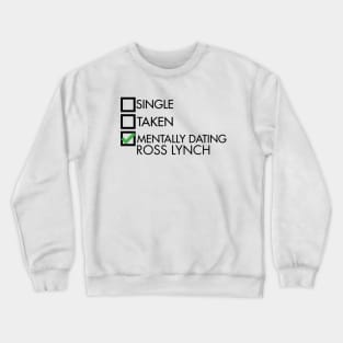 Mentally Dating Ross Lynch white Crewneck Sweatshirt